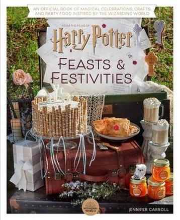 Harry Potter: Feasts & Festivities 9781683837244, Verzenden, Jennifer Carroll