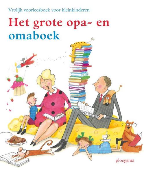 Het grote opa- en omaboek 9789021669892, Livres, Livres pour enfants | Jeunesse | 10 à 12 ans, Envoi