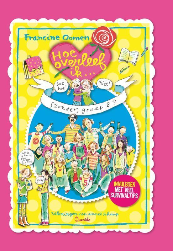 Hoe overleef ik (zonder) groep 8? / Hoe overleef ik, Boeken, Kinderboeken | Baby's en Peuters, Gelezen, Verzenden