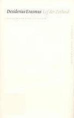 Lof der Zotheid / Grote klassieken 9789025311346, Boeken, Verzenden, Gelezen, Desiderius Erasmus