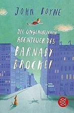 Die unglaublichen Abenteuer des Barnaby Brocket  Boyn..., John Boyne, Verzenden