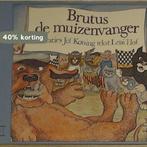 Brutus de muizenvanger 9789062070138 Hof, Verzenden, Gelezen, Hof