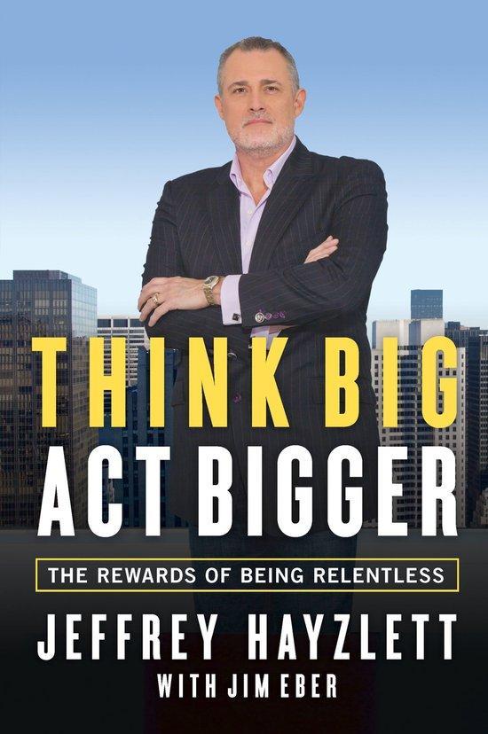 Think Big, Act Bigger 9781599185743 Jim Eber, Boeken, Taal | Engels, Zo goed als nieuw, Verzenden