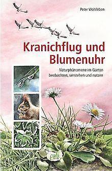 Kranichflug und Blumenuhr: Naturphänomene im Garten...  Book, Boeken, Overige Boeken, Zo goed als nieuw, Verzenden
