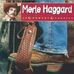 Merle Haggard - 20 Country Classics, Cd's en Dvd's, Verzenden, Gebruikt