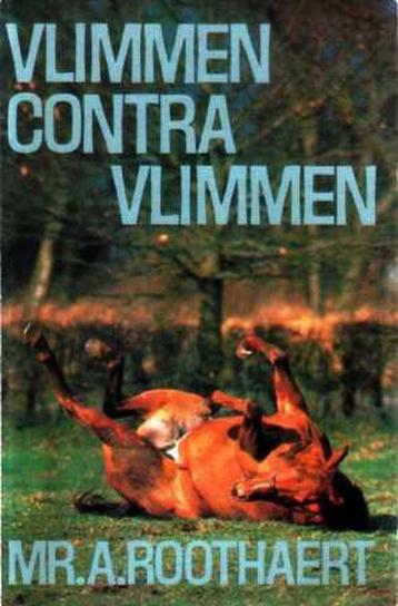 Vlimmen contra vlimmen 9789022901793 Roothaert, Verzenden, Roothaert