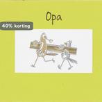 Opa 9789059645356 Klaartje van der Put, Boeken, Verzenden, Gelezen, Klaartje van der Put