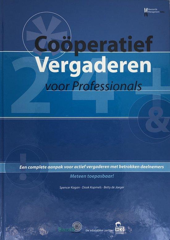 Cooperatief vergaderen voor professionals 9789074233606, Boeken, Schoolboeken, Gelezen, Verzenden