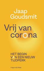 Vrij van corona 9789083054278 Jaap Goudsmit, Boeken, Verzenden, Gelezen, Jaap Goudsmit