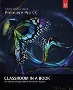 Classroom in a book Adobe Premiere Pro CC / Classroom in a, Verzenden, Gelezen, Richard Harrington