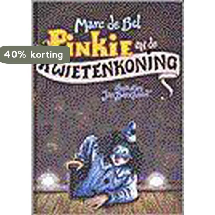 Pinkie en de Kwietenkoning 9789076827032 Marc de Bel, Boeken, Kinderboeken | Jeugd | 13 jaar en ouder, Gelezen, Verzenden