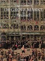 De Grote Markt van Brussel 9789020922851 Goedleven, Verzenden, Gelezen, Goedleven