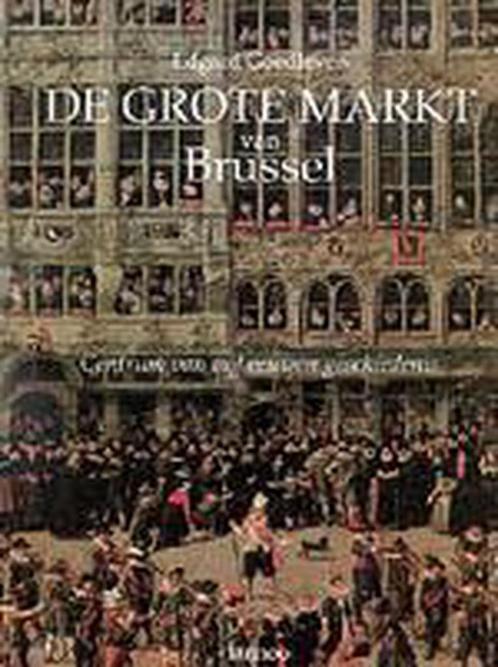De Grote Markt van Brussel 9789020922851 Goedleven, Boeken, Geschiedenis | Wereld, Gelezen, Verzenden