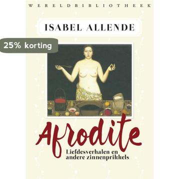 Afrodite 9789028426382 Isabel Allende, Verzenden, Isabel Allende