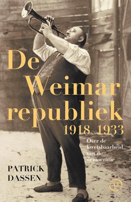 De Weimarrepubliek 9789028213012, Livres, Histoire mondiale, Envoi