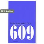 De wereld van 609 9789045701646 Dirk van Weelden, Verzenden, Gelezen, Dirk van Weelden