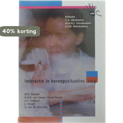 Interactie in beroepssituaties / Deelkwalificatie 204 /, Boeken, Schoolboeken, Gelezen, Verzenden
