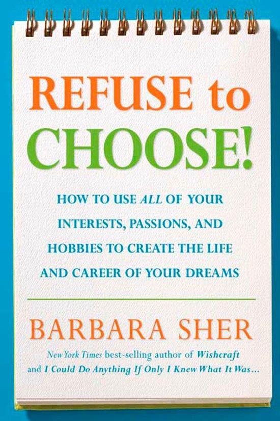 Refuse To Choose! 9781594866265 Barbara Sher, Boeken, Taal | Engels, Gelezen, Verzenden