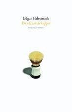De nazi en de kapper 9789041424976 Edgar Hilsenrath, Boeken, Verzenden, Gelezen, Edgar Hilsenrath