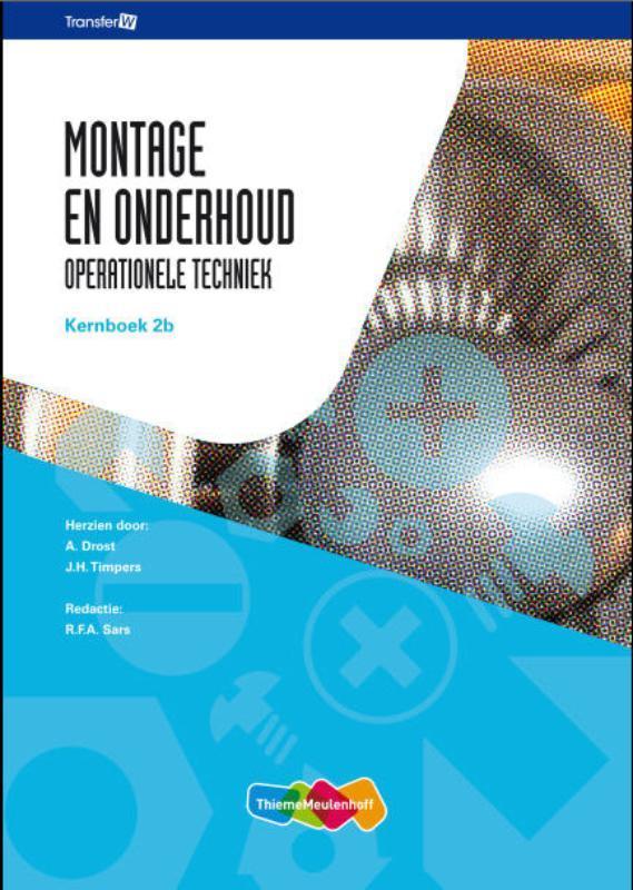 Montage en onderhoud / 2B / Kernboek / TransferW, Boeken, Schoolboeken, Zo goed als nieuw, Verzenden