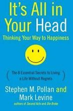 Its All in Your Head: Thinking Your Way to Happiness.by, Boeken, Stephen M. Pollan, Mark Levine, Zo goed als nieuw, Verzenden