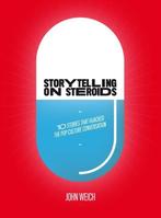 Storytelling on steroids 9789063693114 John Weich, Verzenden, John Weich