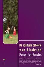 De spirituele behoefte van kinderen 9789077770375, Boeken, Verzenden, Gelezen, P.J. Jenkins