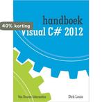 Handboek Visual C# 2012 / Handboek 9789059406162 Dirk Louis, Boeken, Verzenden, Zo goed als nieuw, Dirk Louis