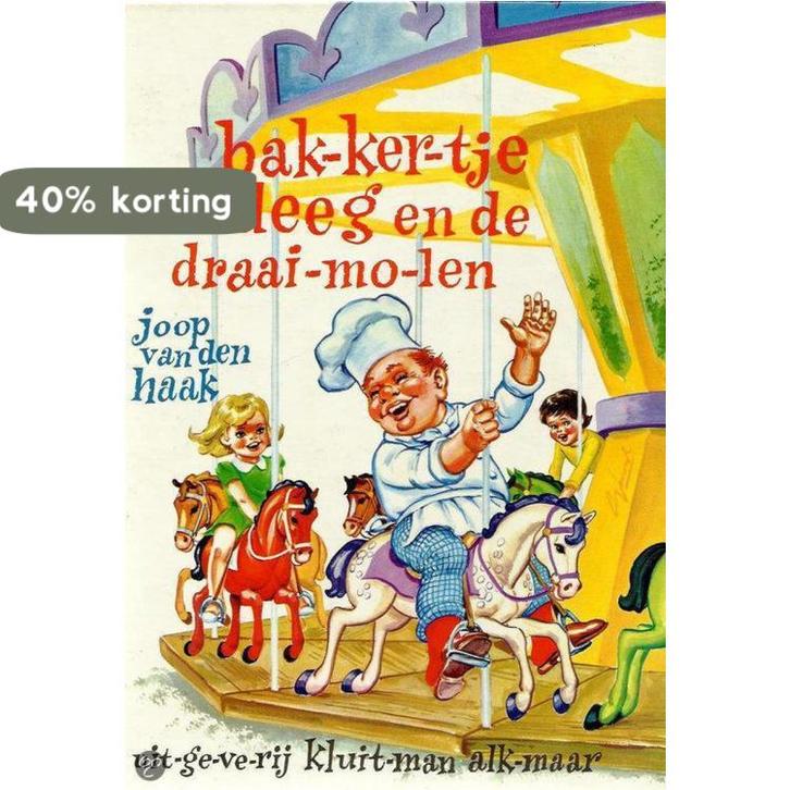 BAKKERTJE DEEG. EN DE DRAAIMOLEN 9789020690170 Haak, Boeken, Kinderboeken | Jeugd | 13 jaar en ouder, Gelezen, Verzenden