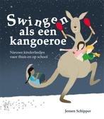 Swingen als een kangoeroe 9789088506413 Jeroen Schipper, Verzenden, Zo goed als nieuw, Jeroen Schipper