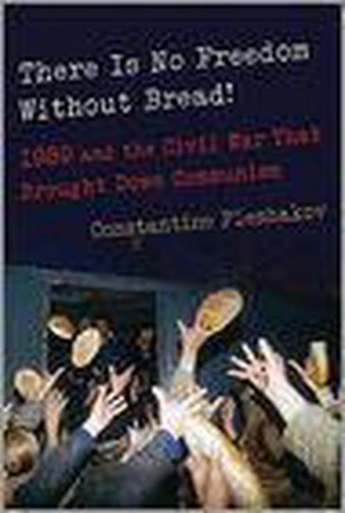 There Is No Freedom Without Bread! 9780374289027, Livres, Livres Autre, Envoi