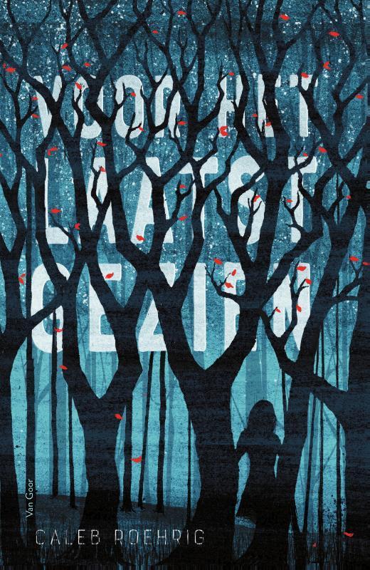 Voor het laatst gezien 9789000364688 Caleb Roehrig, Boeken, Kinderboeken | Jeugd | 13 jaar en ouder, Gelezen, Verzenden