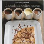 Chocolade delicatessen / Creatief Culinair 9789461430038, Boeken, Verzenden, Gelezen, Trish Deseine