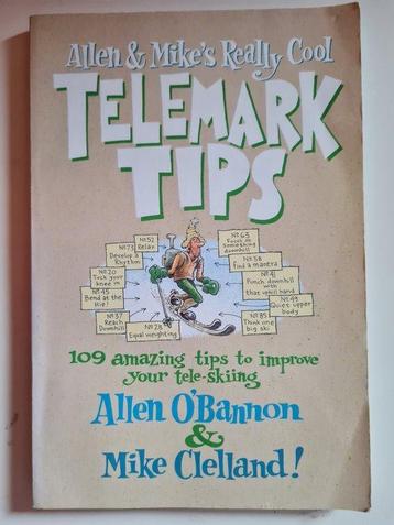 Allen and Mikes Really Cool Telemark Tips 9781560448518, Verzenden, Mike Clelland