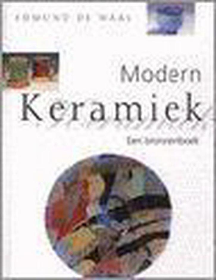 Modern keramiek 9789061138808 E. de Waal, Boeken, Hobby en Vrije tijd, Gelezen, Verzenden