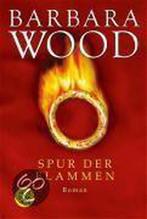 Spur der Flammen 9783596158829, Livres, Barbara Wood, Verzenden