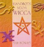Handboek voor Wicca 9789032509309 S. Bowes, Verzenden, Gelezen, S. Bowes