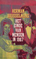 Het einde van mensen in 1967 9789053337189, Herman Brusselmans, Verzenden