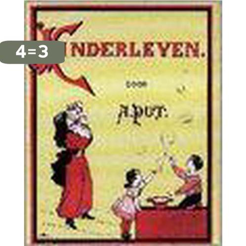 Kinderleven 9789061138310 A. Put, Boeken, Kinderboeken | Baby's en Peuters, Zo goed als nieuw, Verzenden