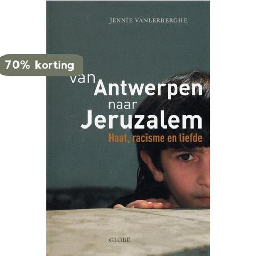 Van Antwerpen Naar Jeruzalem 9789086790517 J. Vanlerberghe, Boeken, Oorlog en Militair, Gelezen, Verzenden