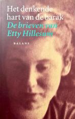 Het denkende hart van de barak / De kracht vanbinnen, Verzenden, Gelezen, E. Hillesum