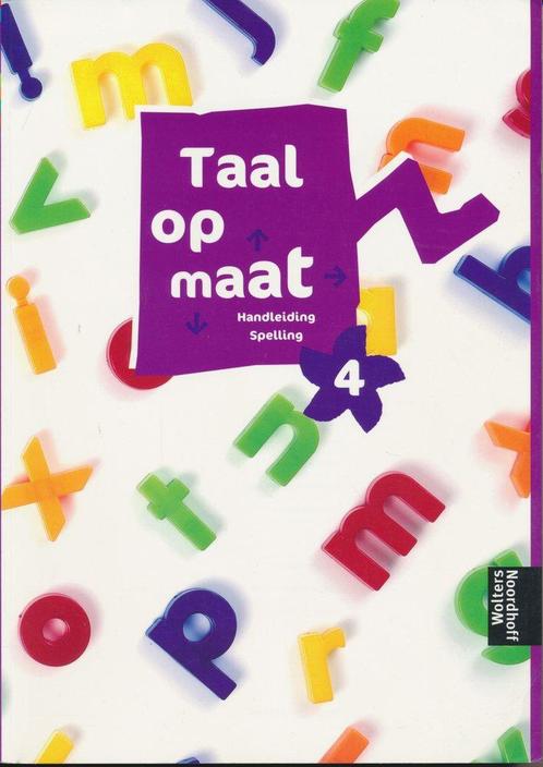 Taal op Maat versie 1 Handleiding Spelling groep 4, Boeken, Schoolboeken, Verzenden
