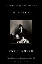 M Train 9781408867709 Patti Smith, Verzenden, Gelezen, Patti Smith