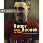 ROGER DECOCK, SLUW EN SLIM 9789020997118 Veronique Coene, Boeken, Verzenden, Gelezen, Veronique Coene