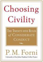 Choosing Civility 9780312302504 P M Forni, Verzenden, Gelezen, P M Forni