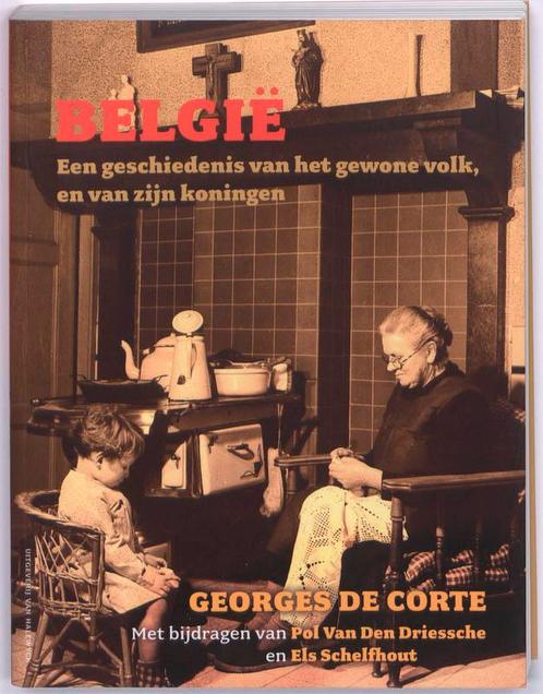 Belgie 9789056179236 Georges De Corte, Livres, Histoire nationale, Envoi