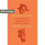 Dangerous Counsel 9780226653792 Matthew Landauer, Verzenden, Matthew Landauer