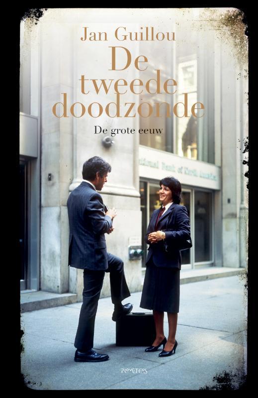 De tweede doodzonde / De grote eeuw / 9 9789044645149, Boeken, Romans, Zo goed als nieuw, Verzenden
