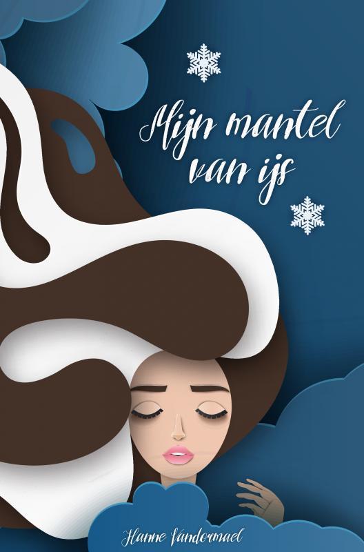 Mijn mantel van ijs 9789463863636 Hanne Vandormael, Boeken, Romans, Gelezen, Verzenden