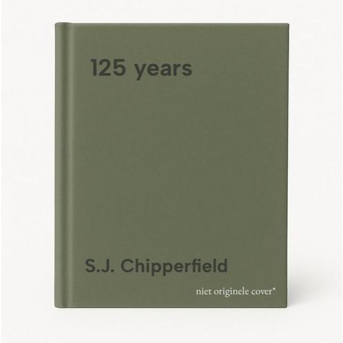 125 years 9789081448611 S.J. Chipperfield, Boeken, Taal | Engels, Gelezen, Verzenden